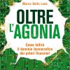 OLTRE L'AGONIA - Marco Della Luna presenta il suo nuovo libro
