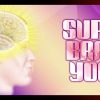 SUPER BRAIN YOGA - ALLENA IL TUO CERVELLO